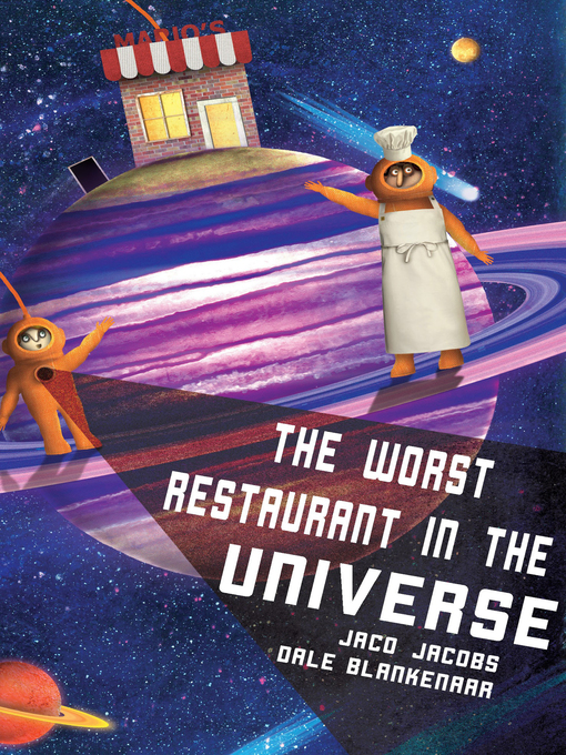 Title details for The Worst Restaurant In the Universe by Jaco Jacobs - Available